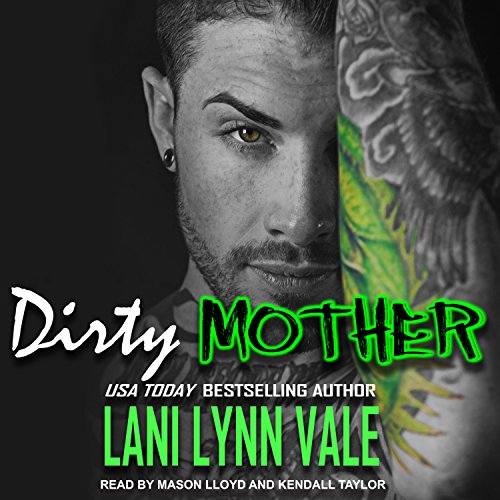 Dirty Mother Audio